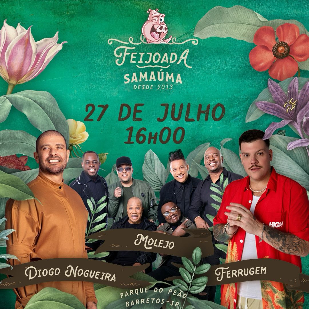 Imagem JPG, Feijoada Samaúma acontece neste sábado, no Parque do Peão, com shows de Ferrugem, Diogo Nogueira e Grupo Molejo